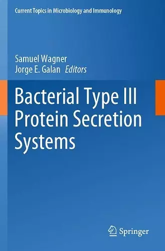 Bacterial Type III Protein Secretion Systems cover