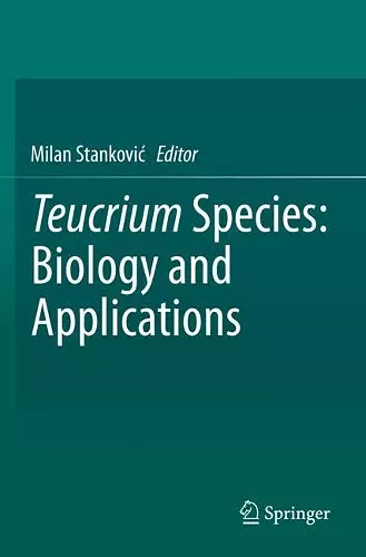 Teucrium Species: Biology and Applications cover