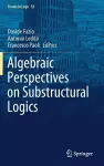 Algebraic Perspectives on Substructural Logics cover