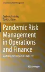 Pandemic Risk Management in Operations and Finance cover