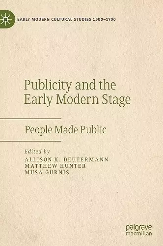 Publicity and the Early Modern Stage cover