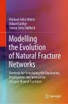 Modelling the Evolution of Natural Fracture Networks cover