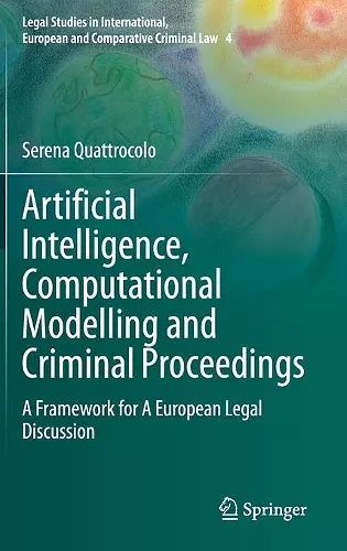 Artificial Intelligence, Computational Modelling and Criminal Proceedings cover