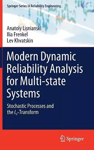 Modern Dynamic Reliability Analysis for Multi-state Systems cover