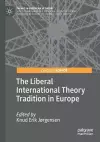 The Liberal International Theory Tradition in Europe cover