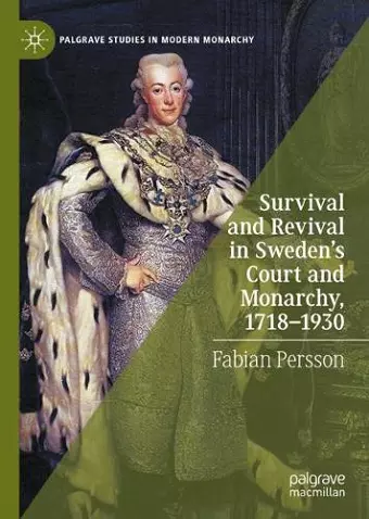 Survival and Revival in Sweden's Court and Monarchy, 1718–1930 cover