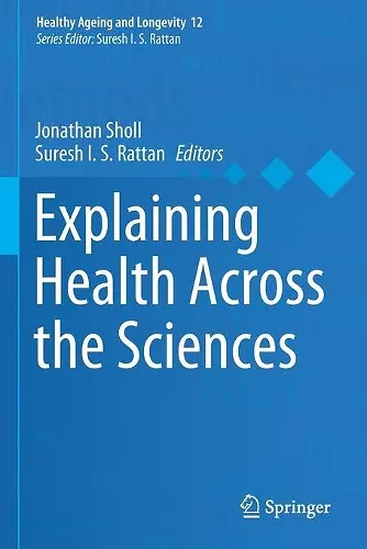 Explaining Health Across the Sciences cover