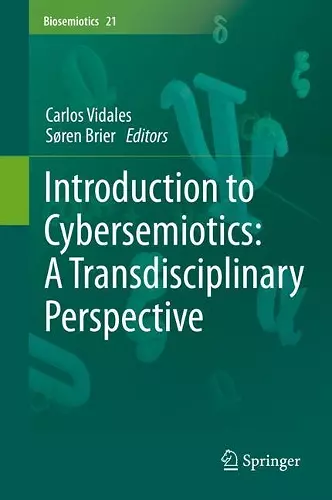 Introduction to Cybersemiotics: A Transdisciplinary Perspective cover