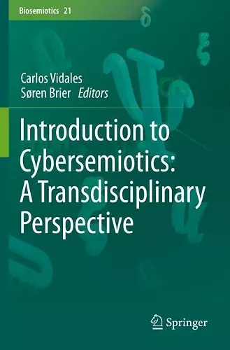 Introduction to Cybersemiotics: A Transdisciplinary Perspective cover