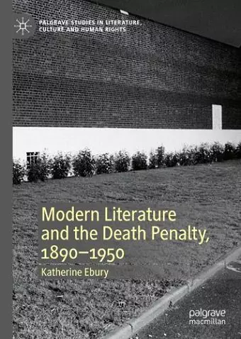 Modern Literature and the Death Penalty, 1890-1950 cover