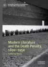 Modern Literature and the Death Penalty, 1890-1950 cover