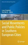Social Movements and Public Policies in Southern European Cities cover