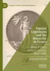 Popular Legitimism and the Monarchy in France cover