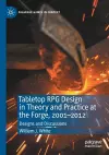 Tabletop RPG Design in Theory and Practice at the Forge, 2001–2012 cover