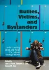 Bullies, Victims, and Bystanders cover
