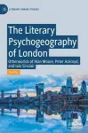 The Literary Psychogeography of London cover