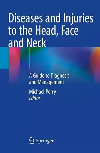 Diseases and Injuries to the Head, Face and Neck cover