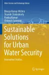 Sustainable Solutions for Urban Water Security cover