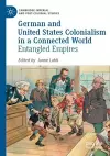 German and United States Colonialism in a Connected World cover
