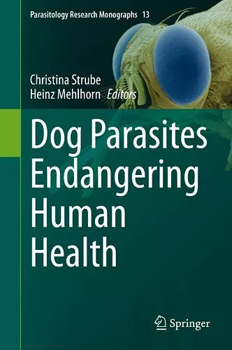 Dog Parasites Endangering Human Health cover