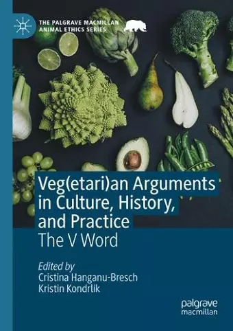 Veg(etari)an Arguments in Culture, History, and Practice cover