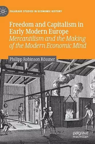 Freedom and Capitalism in Early Modern Europe cover