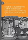 Freedom and Capitalism in Early Modern Europe cover