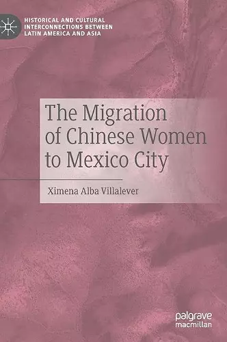 The Migration of Chinese Women to Mexico City cover