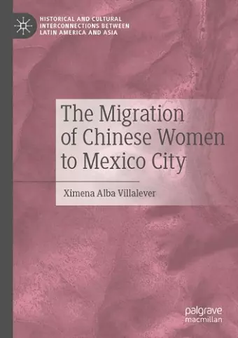 The Migration of Chinese Women to Mexico City cover