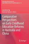 Comparative Perspectives on Early Childhood Education Reforms in Australia and China cover