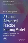 A Caring Advanced Practice Nursing Model cover