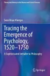 Tracing the Emergence of Psychology, 1520–⁠1750 cover