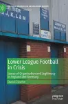 Lower League Football in Crisis cover