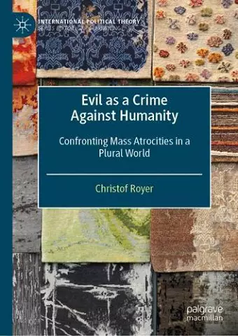 Evil as a Crime Against Humanity cover