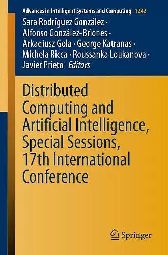 Distributed Computing and Artificial Intelligence, Special Sessions, 17th International Conference cover