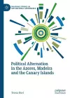 Political Alternation in the Azores, Madeira and the Canary Islands cover
