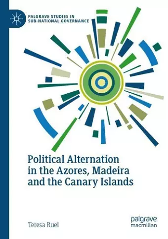 Political Alternation in the Azores, Madeira and the Canary Islands cover