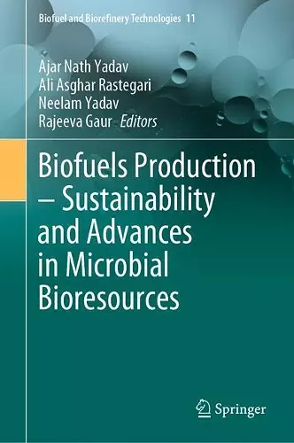 Biofuels Production – Sustainability and Advances in Microbial Bioresources cover