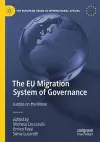 The EU Migration System of Governance cover