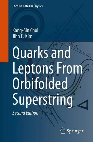 Quarks and Leptons From Orbifolded Superstring cover