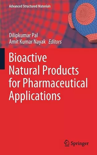 Bioactive Natural Products for Pharmaceutical Applications cover