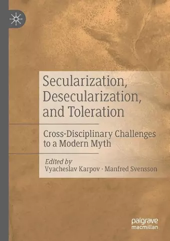 Secularization, Desecularization, and Toleration cover