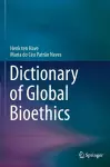 Dictionary of Global Bioethics cover