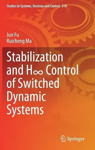 Stabilization and H∞ Control of Switched Dynamic Systems cover