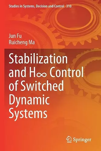 Stabilization and H∞ Control of Switched Dynamic Systems cover