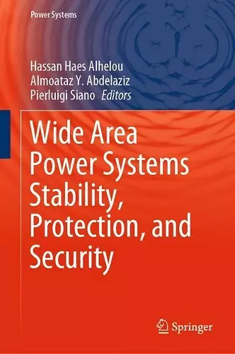 Wide Area Power Systems Stability, Protection, and Security cover