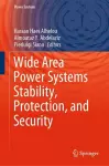 Wide Area Power Systems Stability, Protection, and Security cover