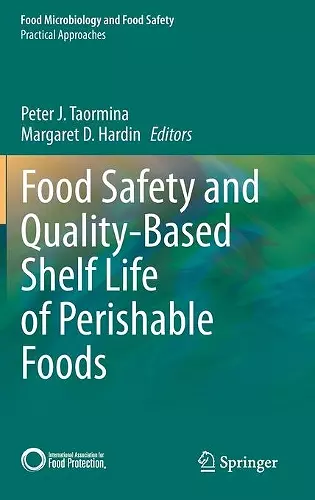 Food Safety and Quality-Based Shelf Life of Perishable Foods cover