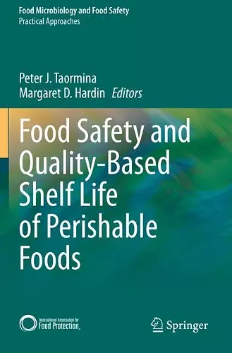 Food Safety and Quality-Based Shelf Life of Perishable Foods cover