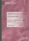 Argentinean Literary Orientalism cover